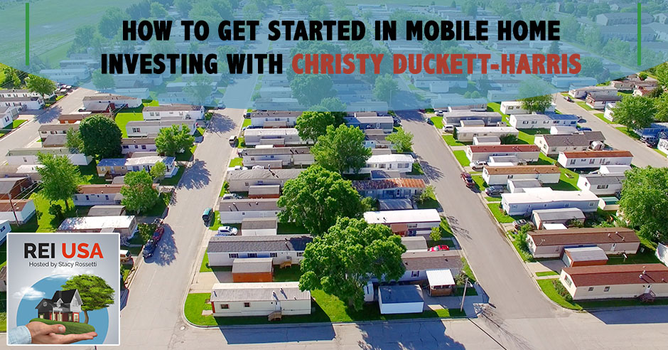 REU Christy Harris | Mobile Home Investing