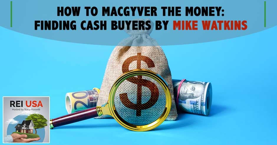 REU Mike Watkins | Cash Buyers